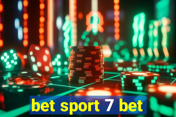 bet sport 7 bet